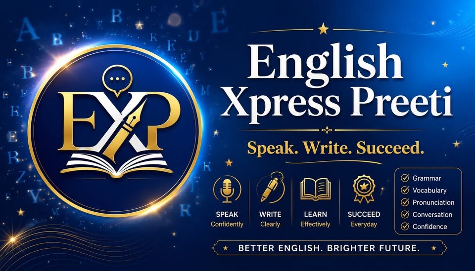 English Xpress Preeti – Speak. Write. Succeed. Better English. Brighter Future.